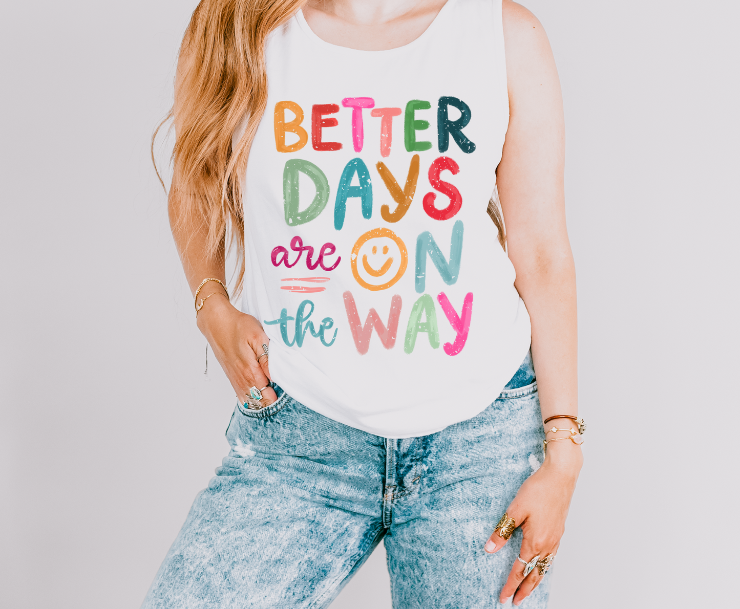 Better Days Are On The Way Graphic Tank Top