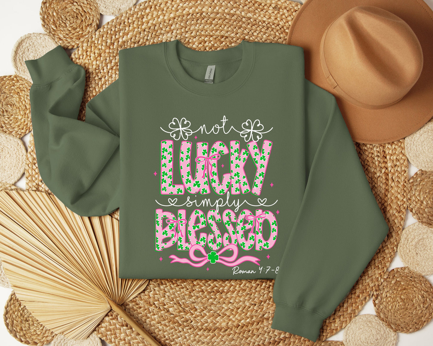 Not Lucky Simply Blessed Sweatshirt