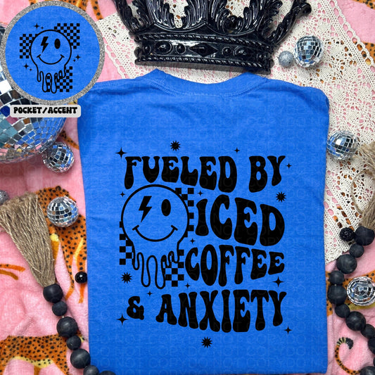 Fueled by Iced Coffee and Anxiety Comfort Colors Tee