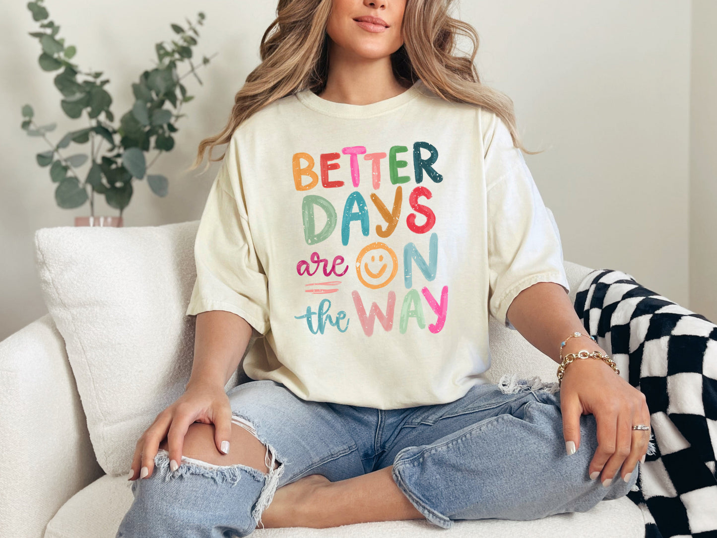 Better Days Are On The Way Graphic Tee