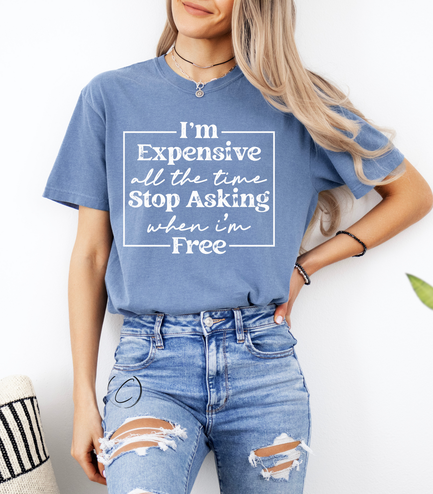 Expensive All The Time Graphic Tee