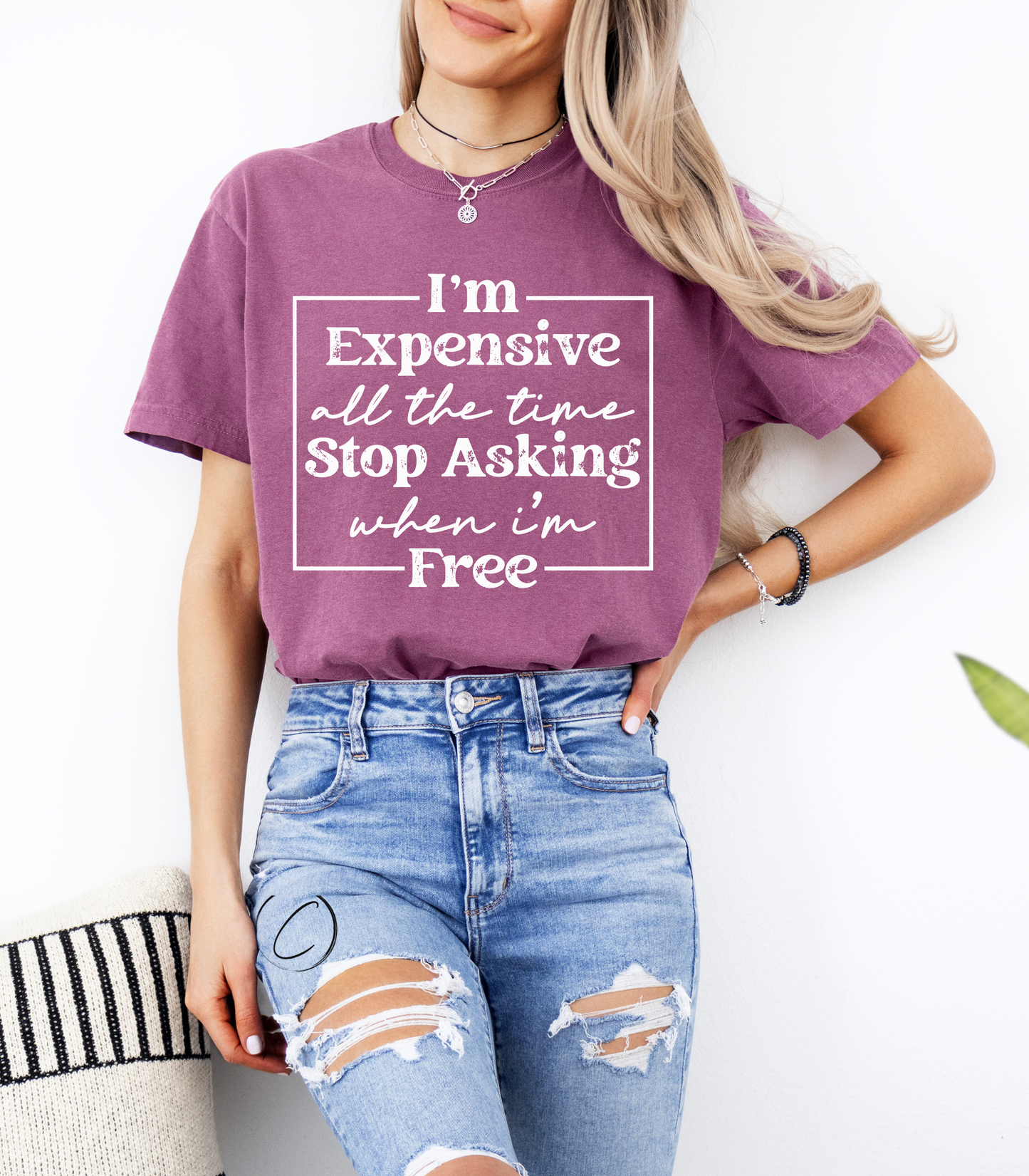 Expensive All The Time Graphic Tee