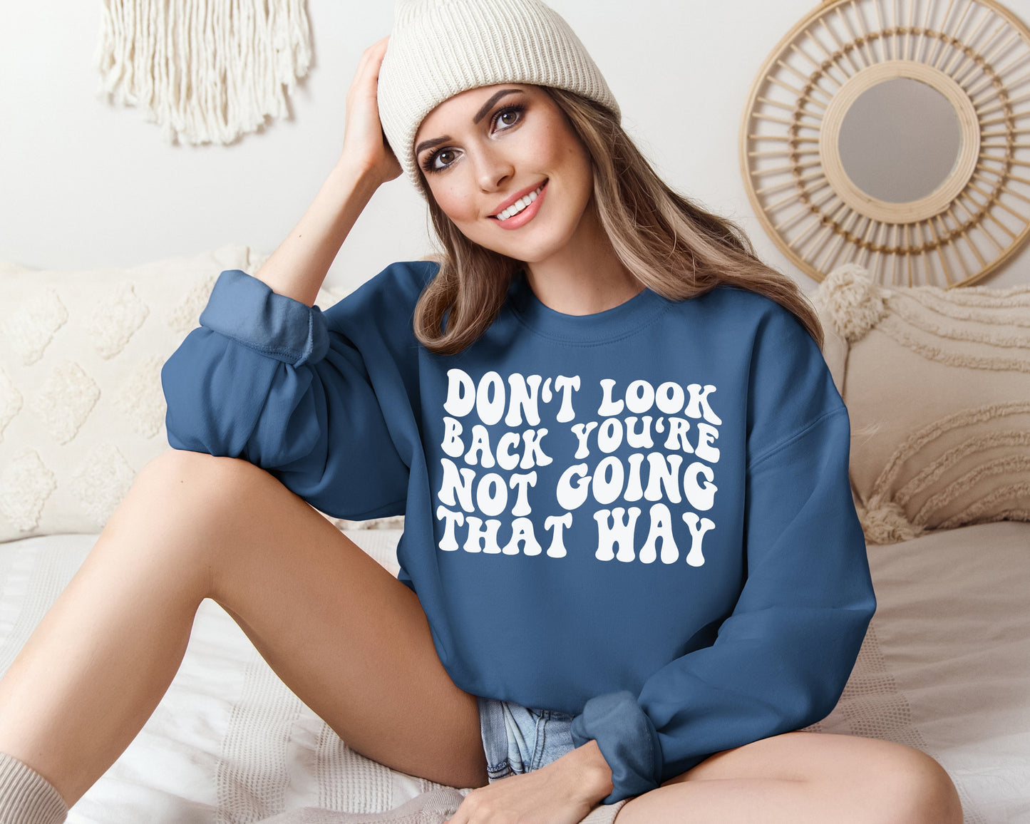 Don't Look Back Sweatshirt