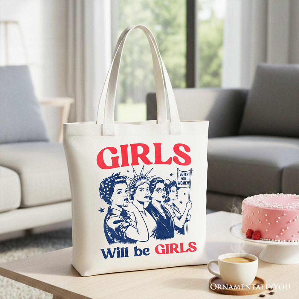 Girls Will Be Girls Patriotic Tote Bag, 4th of July Vintage Feminist Gift Shopper