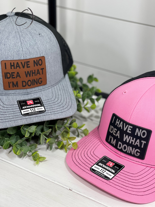 Adult I Have No Idea What I'm Doing Patch Snapback Hat
