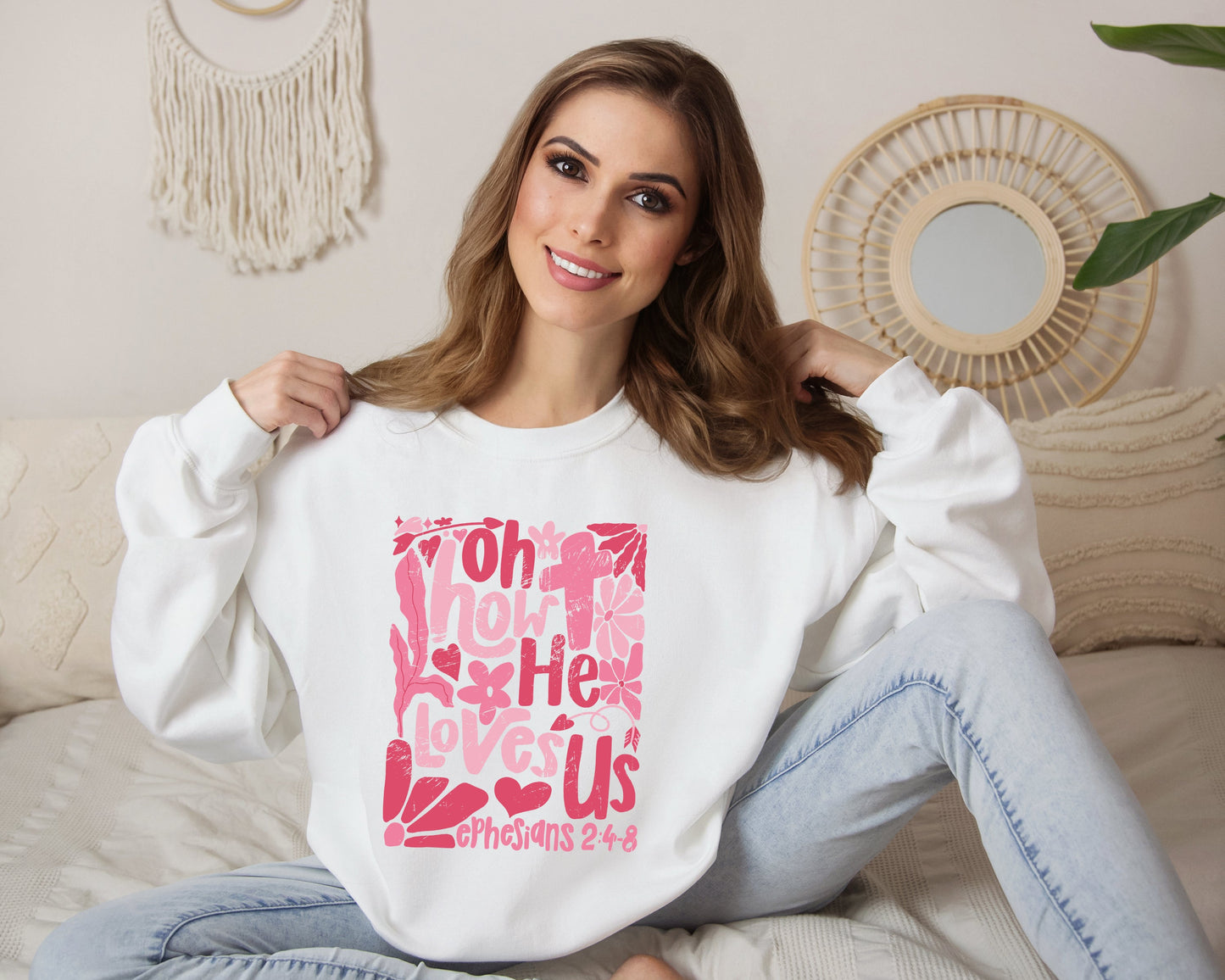 Oh How He Loves Us Sweatshirt
