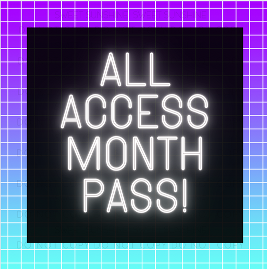 ALL ACCESS - 1 MONTH PASS