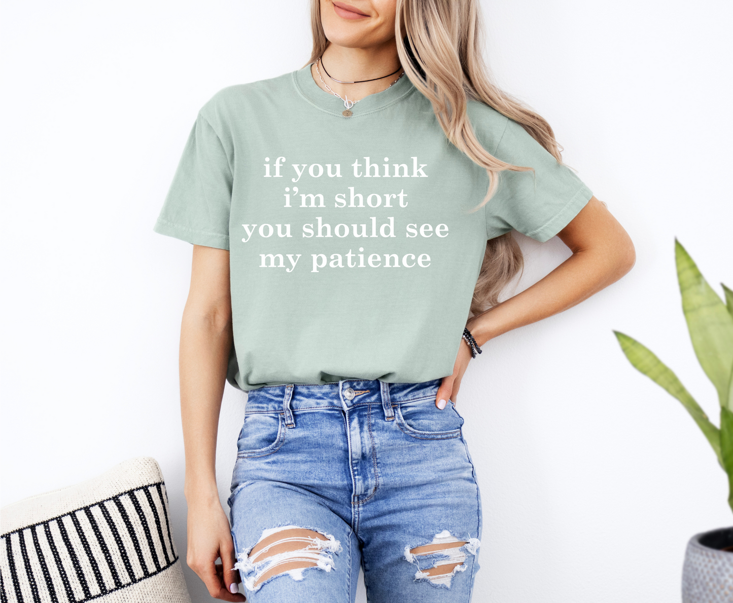 If You Think I'm Short Graphic Tee