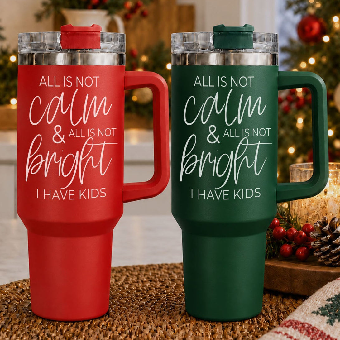 Calm & Bright 40oz